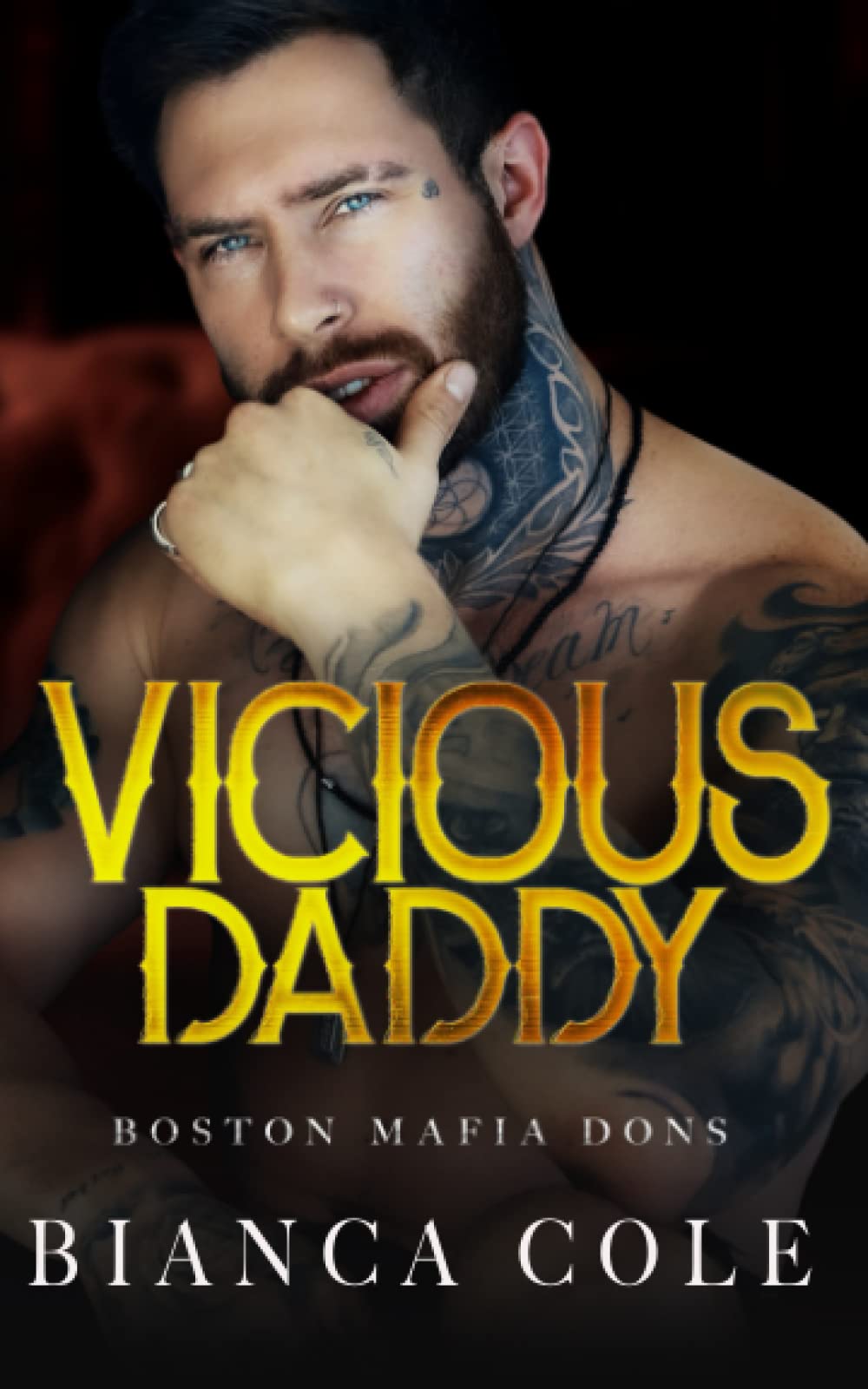Vicious Daddy: Eine Dunkle Mafia Romanze (Boston Mafia) Romantic Thrillers