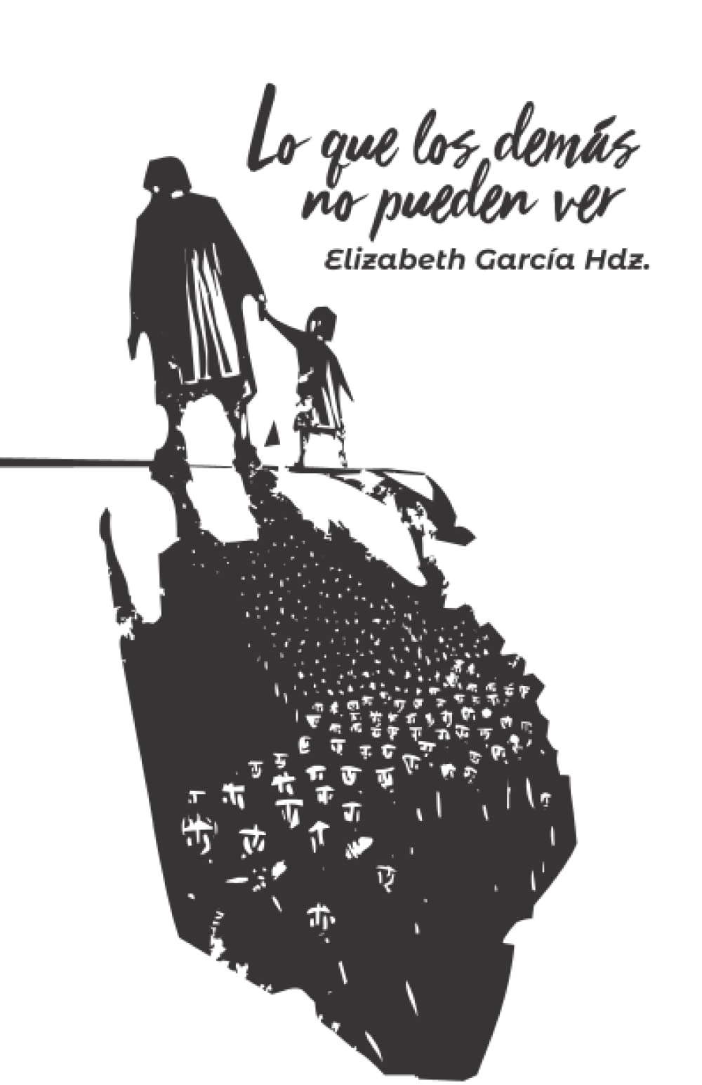 Lo que los demás no pueden ver Religion & Esotericism