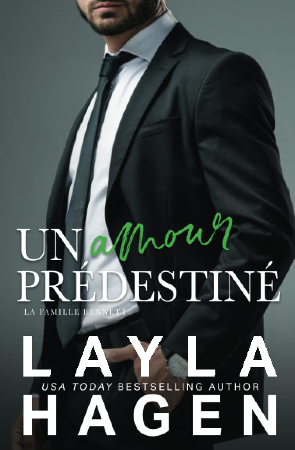Un Amour Prédestiné (La Famille Bennett) Contemporary Romance