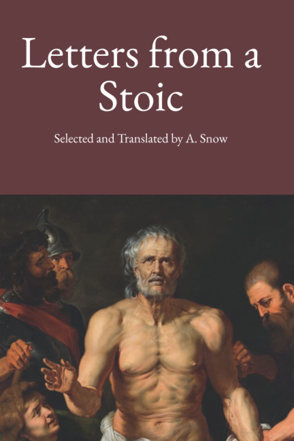 Letters from a Stoic: New Translation, 2022 Edition Philosophy