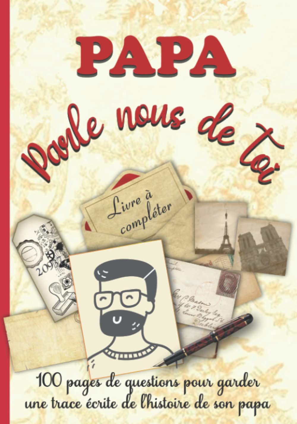 L'histoire de sa Vie Racontée par Papa: Livre Mémoire à Offrir à Son Père pour qu'il Partage ses Souvenirs avec ses Enfants - Idée Cadeau Fête des Pères ou Noël book