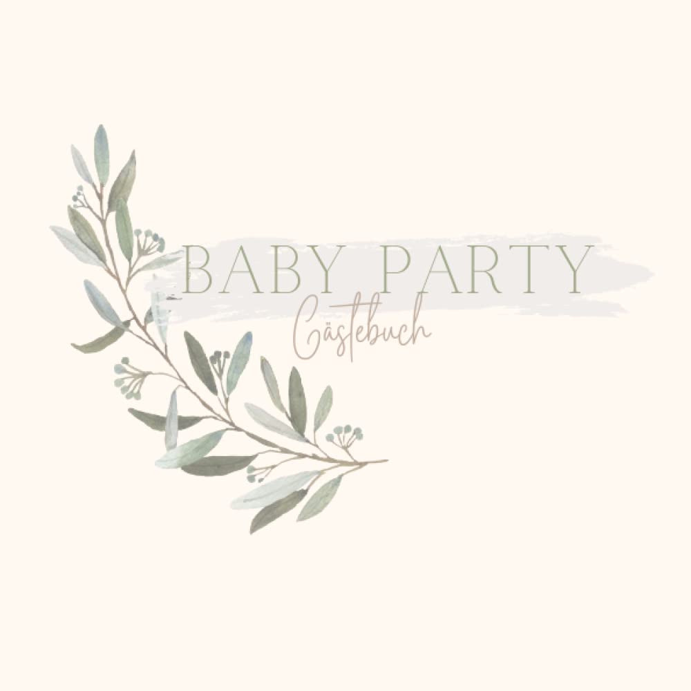 Baby Shower Gästebuch: Babyparty Gästebuch I Baby Shower I Erinnerungsbuch Baby Shower I Geschenk zur Babyparty I Baby Shower Gästebuch zum selber gestalten Film, Art & Culture