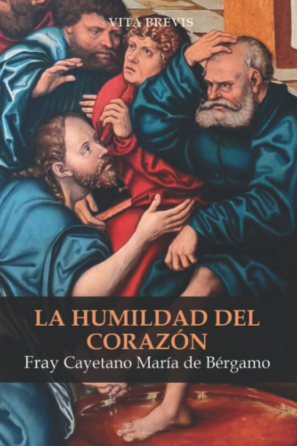 La humildad del corazón Religion & Esotericism