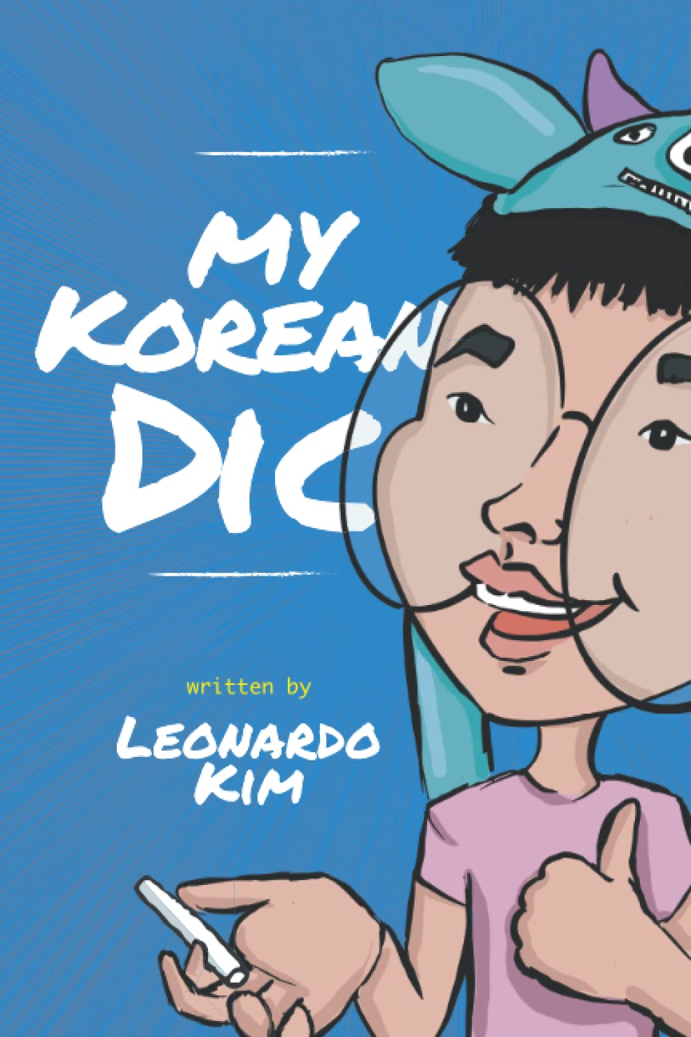 My Korean Dic: Learn Korean Alongside its Culture book