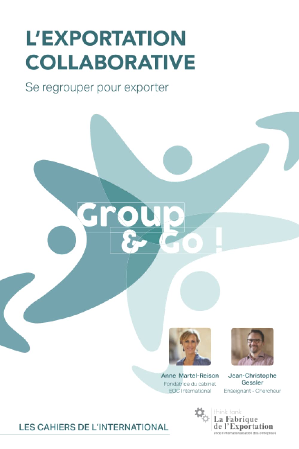 L'exportation collaborative: Se regrouper pour exporter Business, Finance & Career