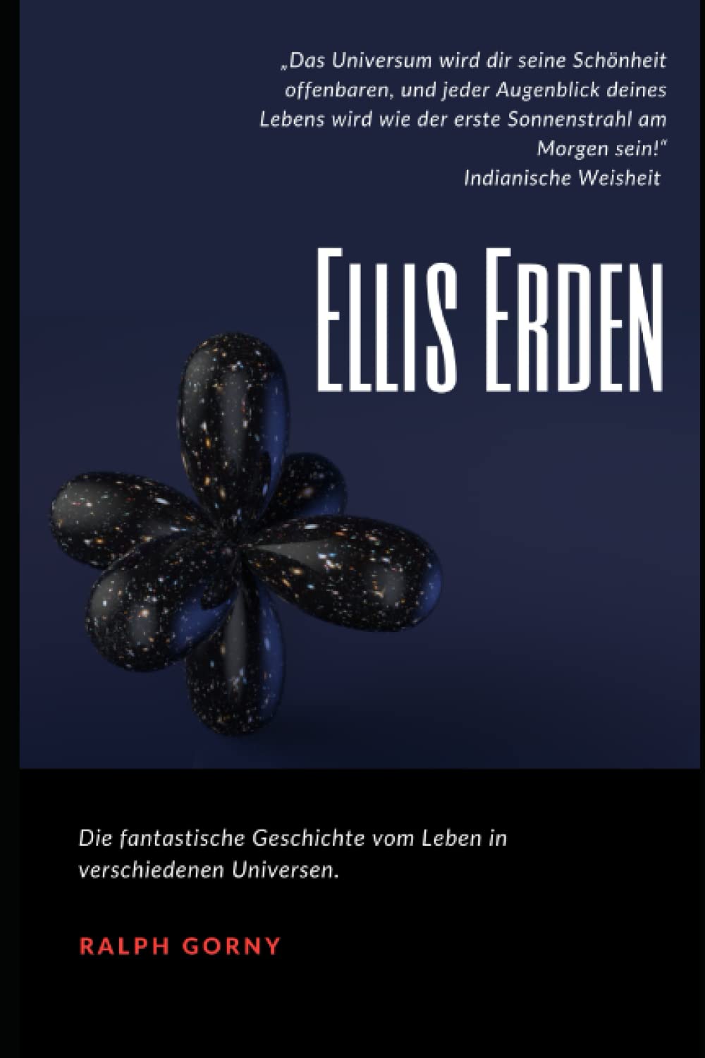 Ellis Erden: Die fantastische Geschichte vom Leben in verschiedenen Universen Contemporary literature