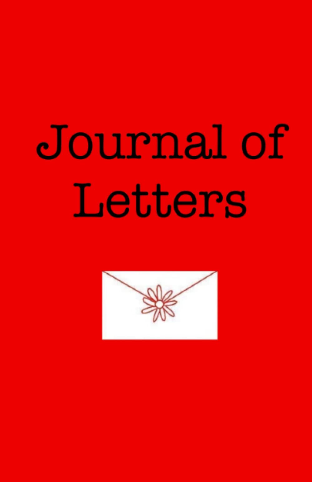 Journal of Letters (Book of Anonymous Letters) Media & Communication