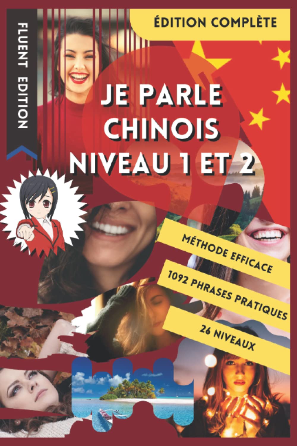 JE PARLE CHINOIS NIVEAU 1 ET 2: LIVRE POUR APPRENDRE POUR DÉBUTANT. DÉBUTER LE CHINOIS. LE VOCABULAIRE BILINGUE POUR MIEUX LIRE, PARLER ET ÉCRIRE LE ... A1 ET A2. MÉTHODE POUR ENFANT ET ADULTE book