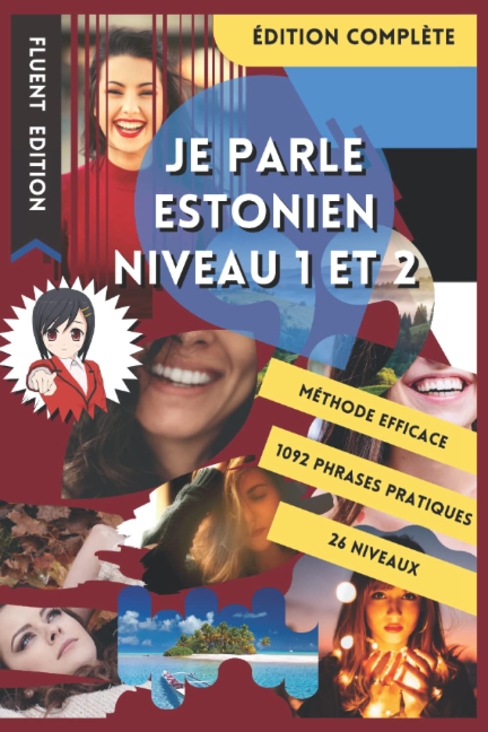 JE PARLE ESTONIEN NIVEAU 1 ET 2: LIVRE POUR APPRENDRE L'ESTONIEN POUR DÉBUTANT. DÉBUTER LE ESTONIEN. LE VOCABULAIRE BILINGUE POUR MIEUX LIRE, PARLER ... DE PHRASES ENFANT ET ADULTE NIVEAU A1 ET A2. book