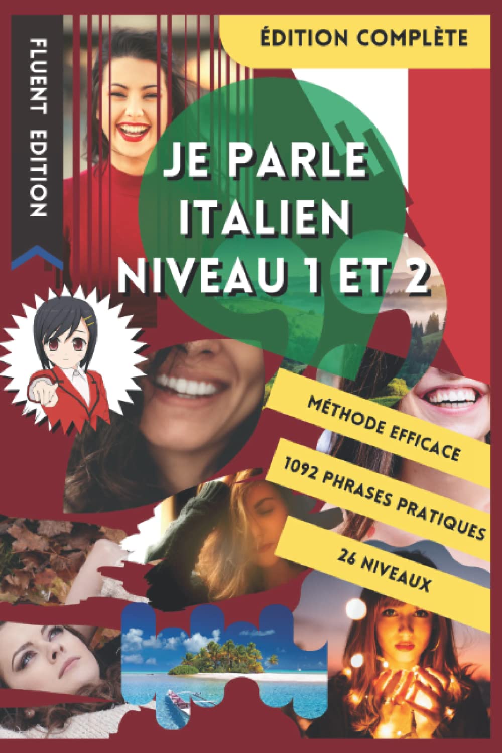 JE PARLE ITALIEN NIVEAU 1 ET 2: LIVRE POUR APPRENDRE L'ITALIEN POUR DÉBUTANT. DÉBUTER L'ITALIEN. LE VOCABULAIRE BILINGUE POUR MIEUX LIRE, PARLER ET ... DE PHRASES ENFANT ET ADULTE NIVEAU A1 ET A2. book