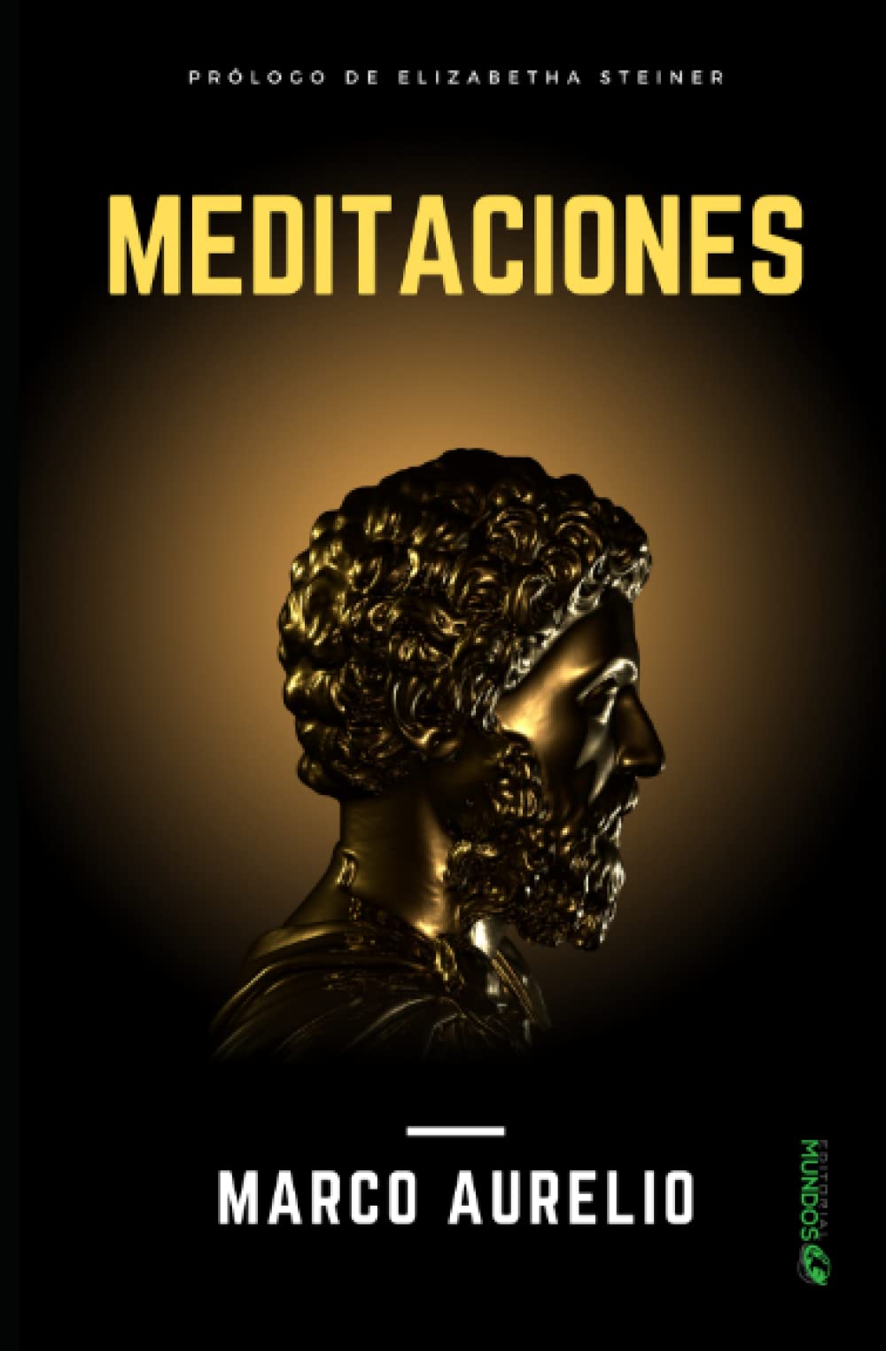 Meditaciones de Marco Aurelio (Editorial Mundos) Philosophy