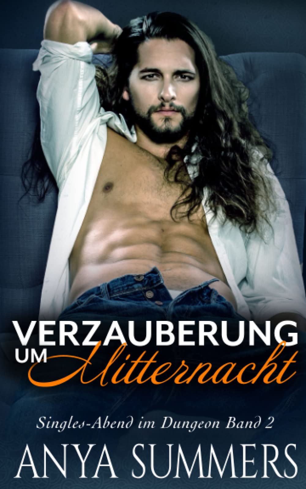 Verzauberung um Mitternacht (Singles-Abend im Dungeon, Band 2) New Adult