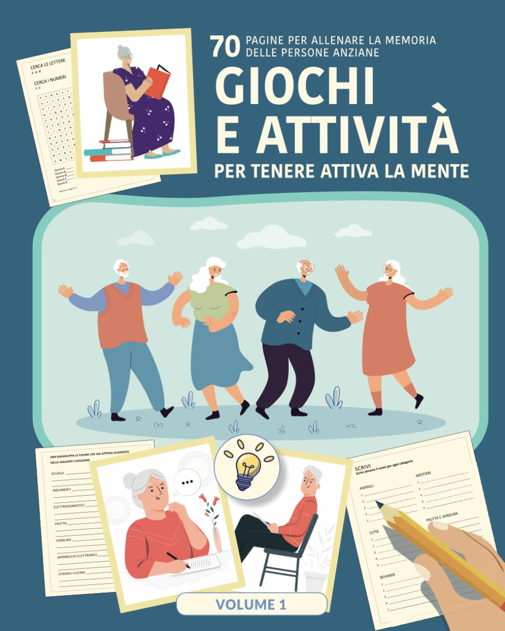 Giochi e Attività per Tenere Attiva la Mente: Pagine per Allenare la Memoria delle Persone Anziane (Allenamento Mentale Terza Età, Band 1) Health, Nutrition & Fitness