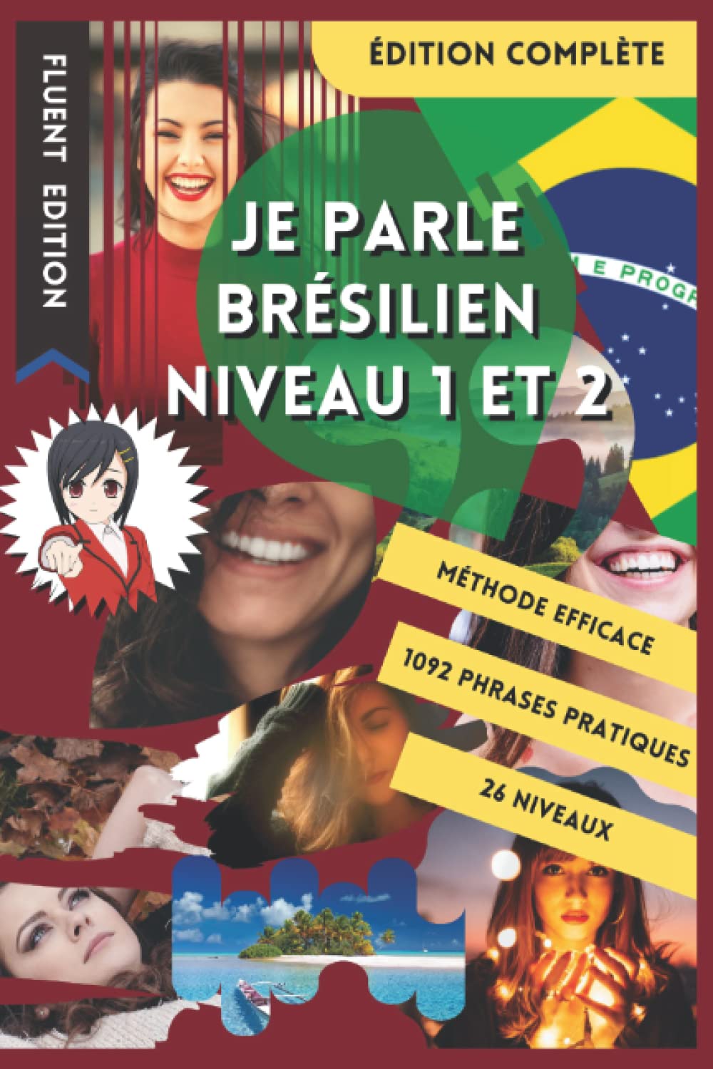 JE PARLE BRÉSILIEN NIVEAU 1 ET 2: LIVRE POUR APPRENDRE LE BRÉSILIEN POUR DÉBUTANT. DÉBUTER LE BRÉSILIEN. LE VOCABULAIRE BILINGUE POUR MIEUX LIRE, ... DE PHRASES ENFANT ADULTE NIVEAU A1 A2. Foreign Languages ​​& Dictionaries