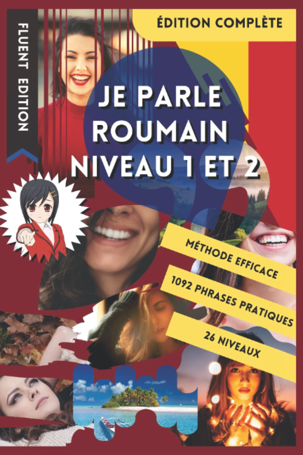 JE PARLE ROUMAIN NIVEAU 1 ET 2: LIVRE POUR APPRENDRE LE ROUMAIN POUR DÉBUTANT. DÉBUTER LE ROUMAIN. LE VOCABULAIRE BILINGUE POUR MIEUX LIRE, PARLER ET ... DE PHRASES ENFANT ET ADULTE NIVEAU A1 ET A2. Foreign Languages ​​& Dictionaries