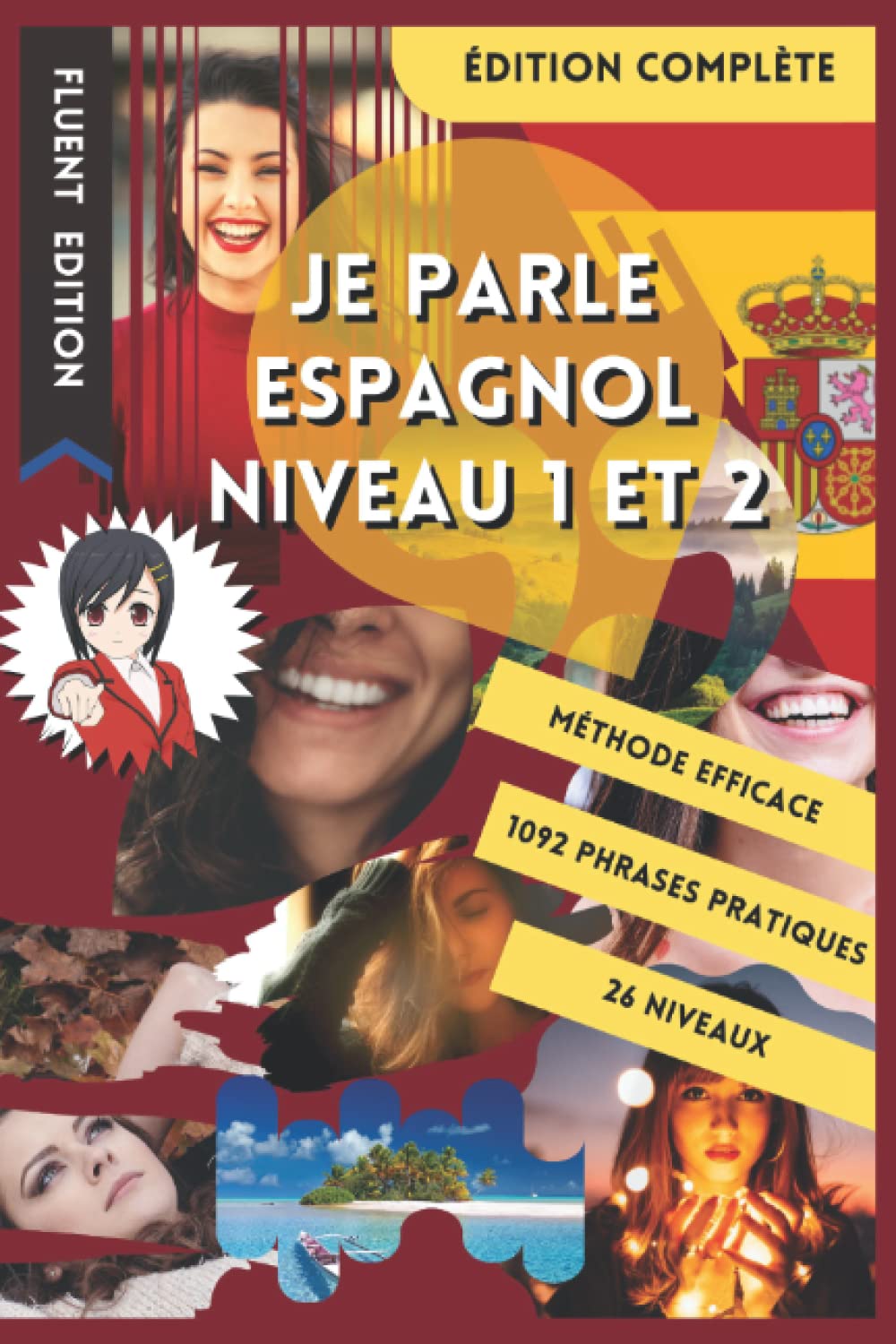 JE PARLE ESPAGNOL NIVEAU 1 ET 2: LIVRE POUR APPRENDRE L'ESPAGNOL POUR DÉBUTANT. DÉBUTER L'ESPAGNOL. LE VOCABULAIRE BILINGUE POUR MIEUX LIRE, PARLER ET ... DE PHRASES ENFANT ET ADULTE NIVEAU A1 ET A2. Foreign Languages ​​& Dictionaries