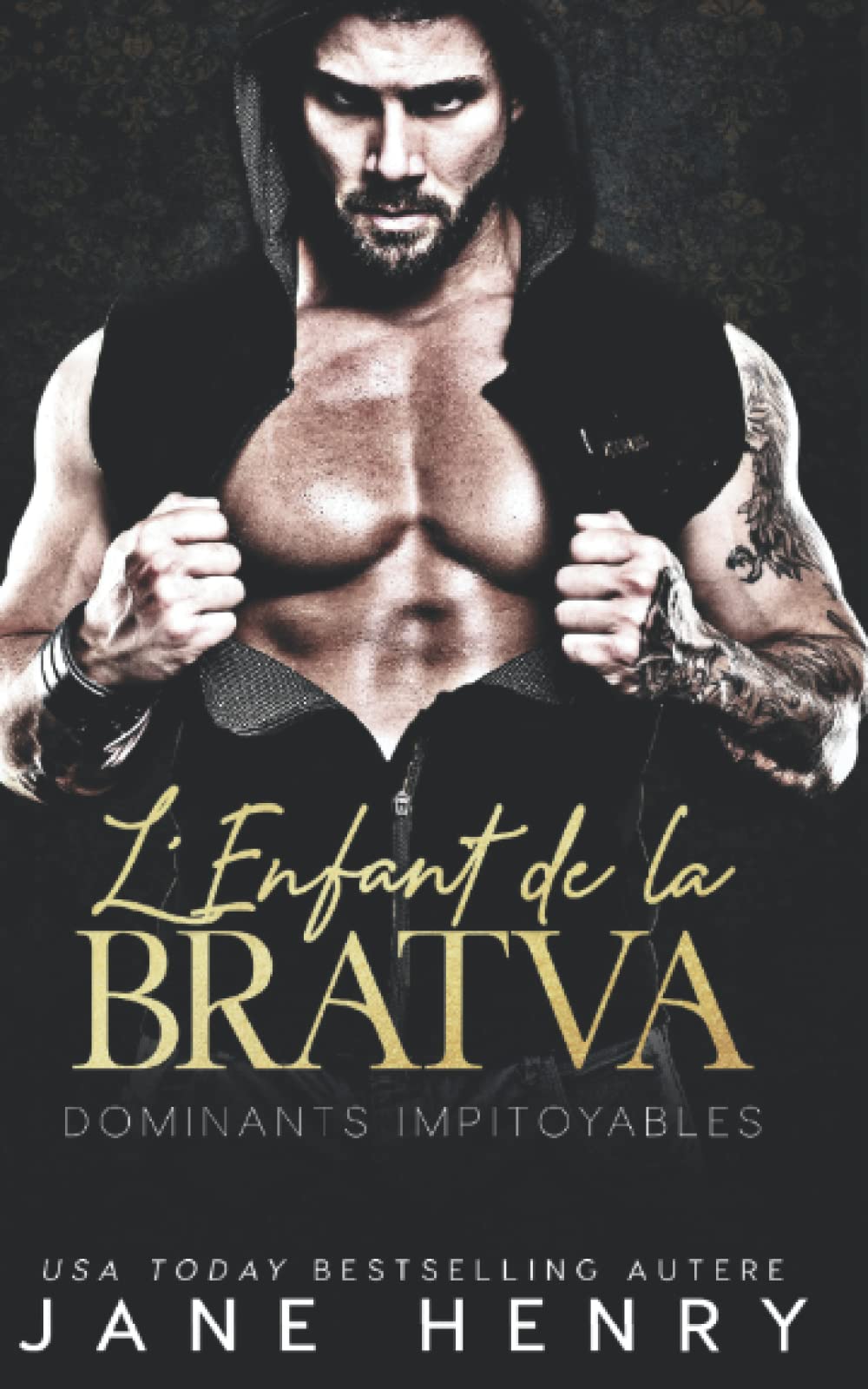 L’Enfant de la Bratva: Dark Romance Et Mafia (Dominants Impitoyables, Band 1) Romantic Thrillers
