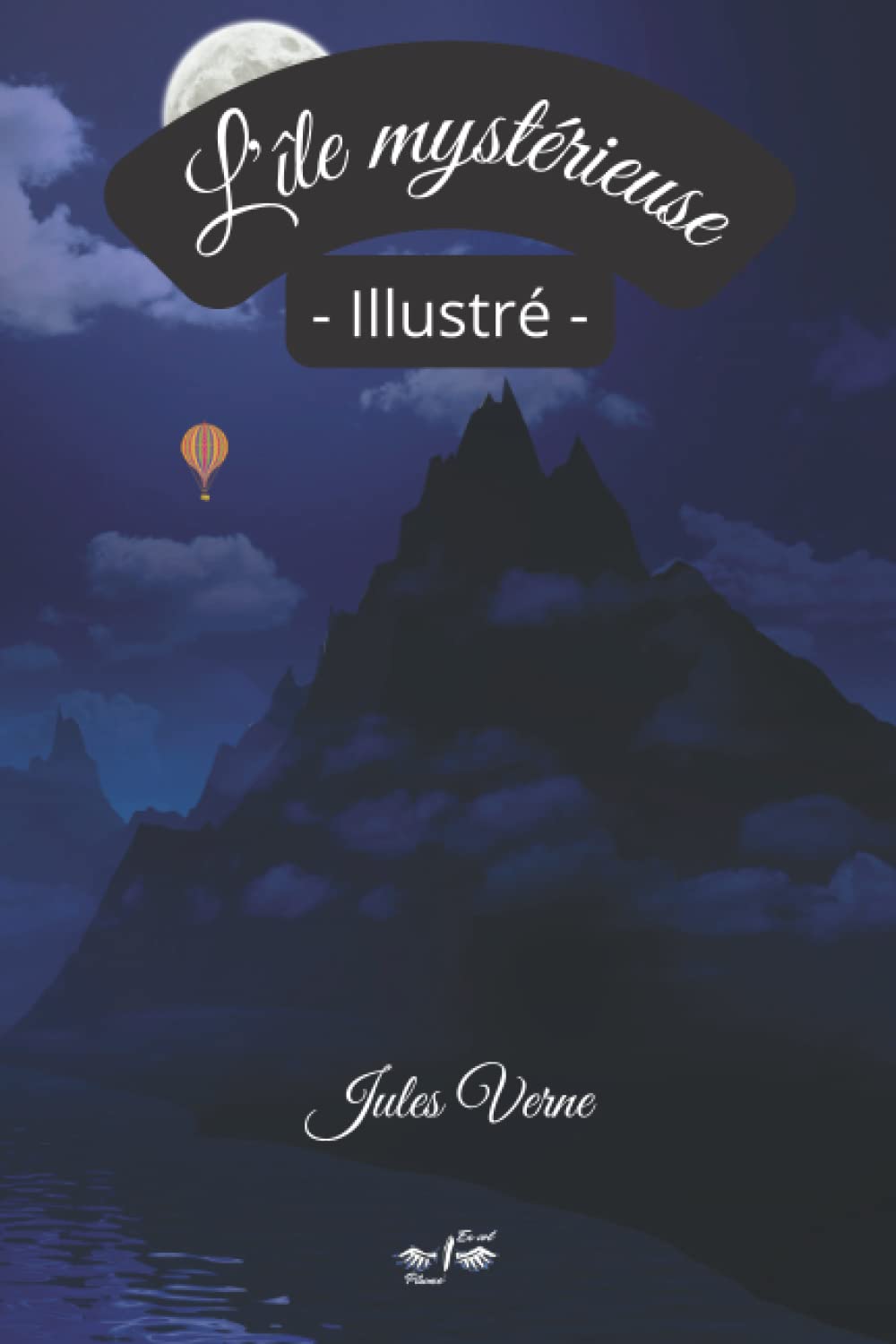 L'île mystérieuse - Illustré: Texte intégral | format 15,24cm/22,86cm | Novels & Short Stories