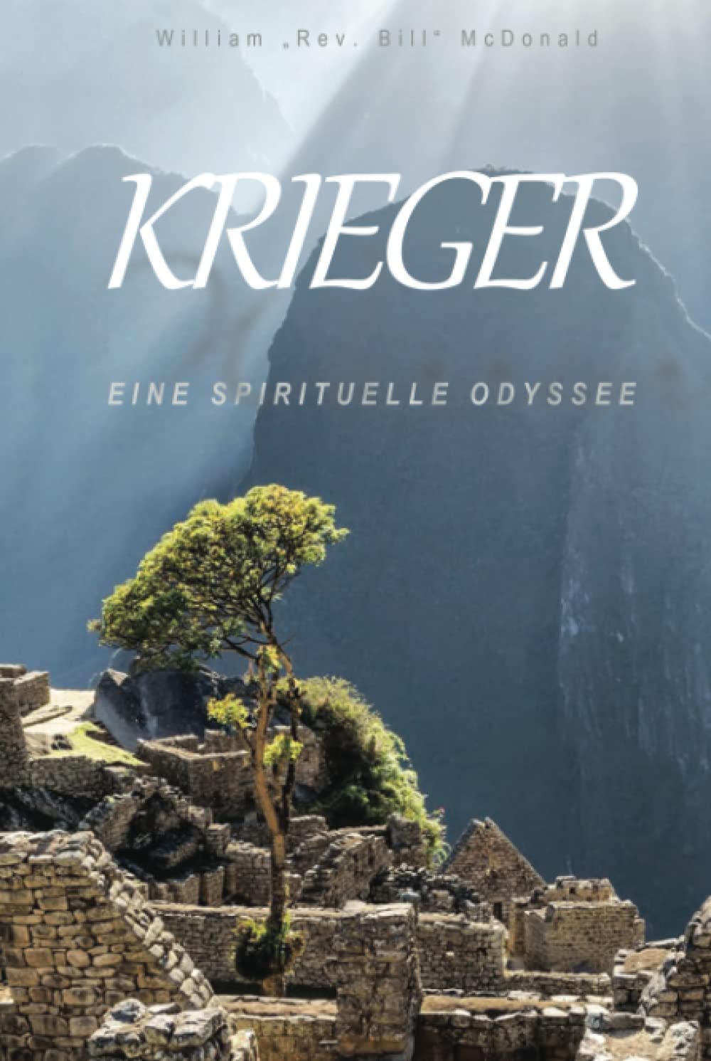 Krieger: Eine Spirituelle Odyssee Religion & Esotericism
