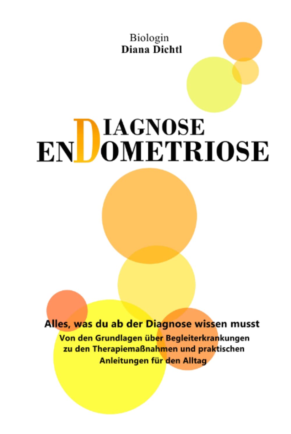 Diagnose Endometriose: Alles, was du ab der Diagnose wissen musst Medicine
