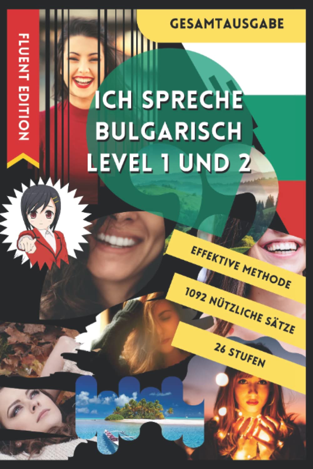 ICH SPRECHE BULGARISCH LEVEL 1 UND 2: DURCHSTARTEN BULGARISCH. AUFFRISCHEN ERWACHSENE. LERNEN FÜR ANFÄNGER UND FÜR DUMMIES IN BULGARISCHER GRAMMATIK. ... A1 FÜR ANFÄNGE UND KINDER. URLAUB BUCH. Foreign Languages ​​& Dictionaries