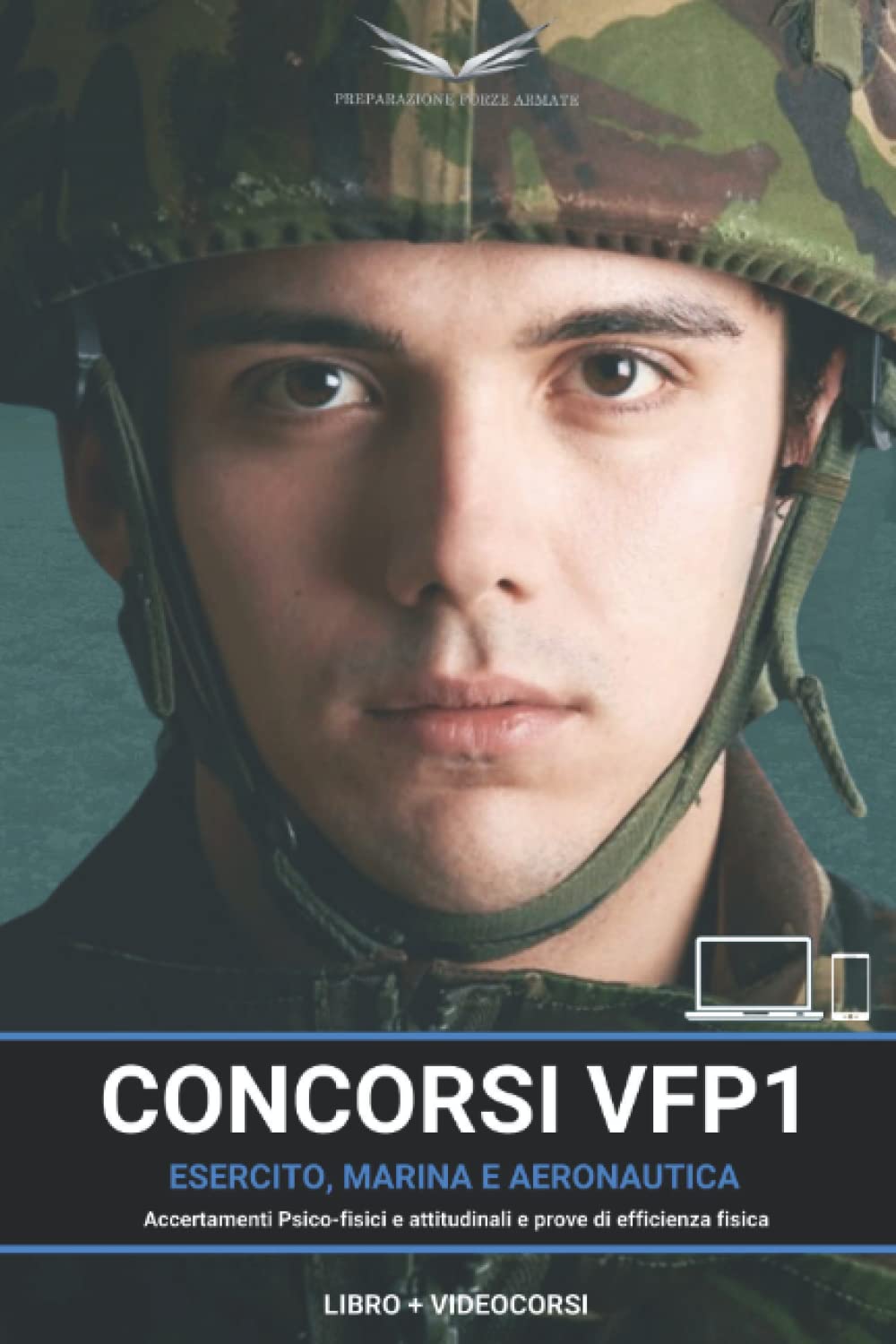 Concorso VFP1 Esercito - Marina Militare - Aeronautica 2022: Acquistando questo volume potrai far parte della nostra Academy. Al suo interno, ... (Libro concorsi Forze Dell'ordine, Band 1) Learning & Reference