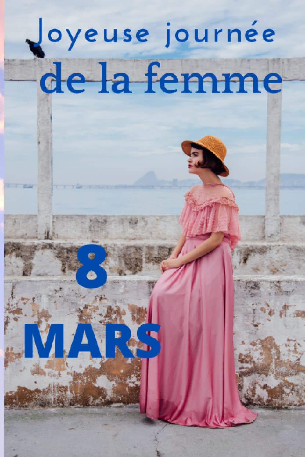 8 mars joyeuse journée de la femme: Cahier De Notes Ligné à l'occasion du 8 Mars,110 pages (15,24x22,86cm),Idée Cadeau Pour Maman, Soeur, Femme, Collègue, Meilleure amie book