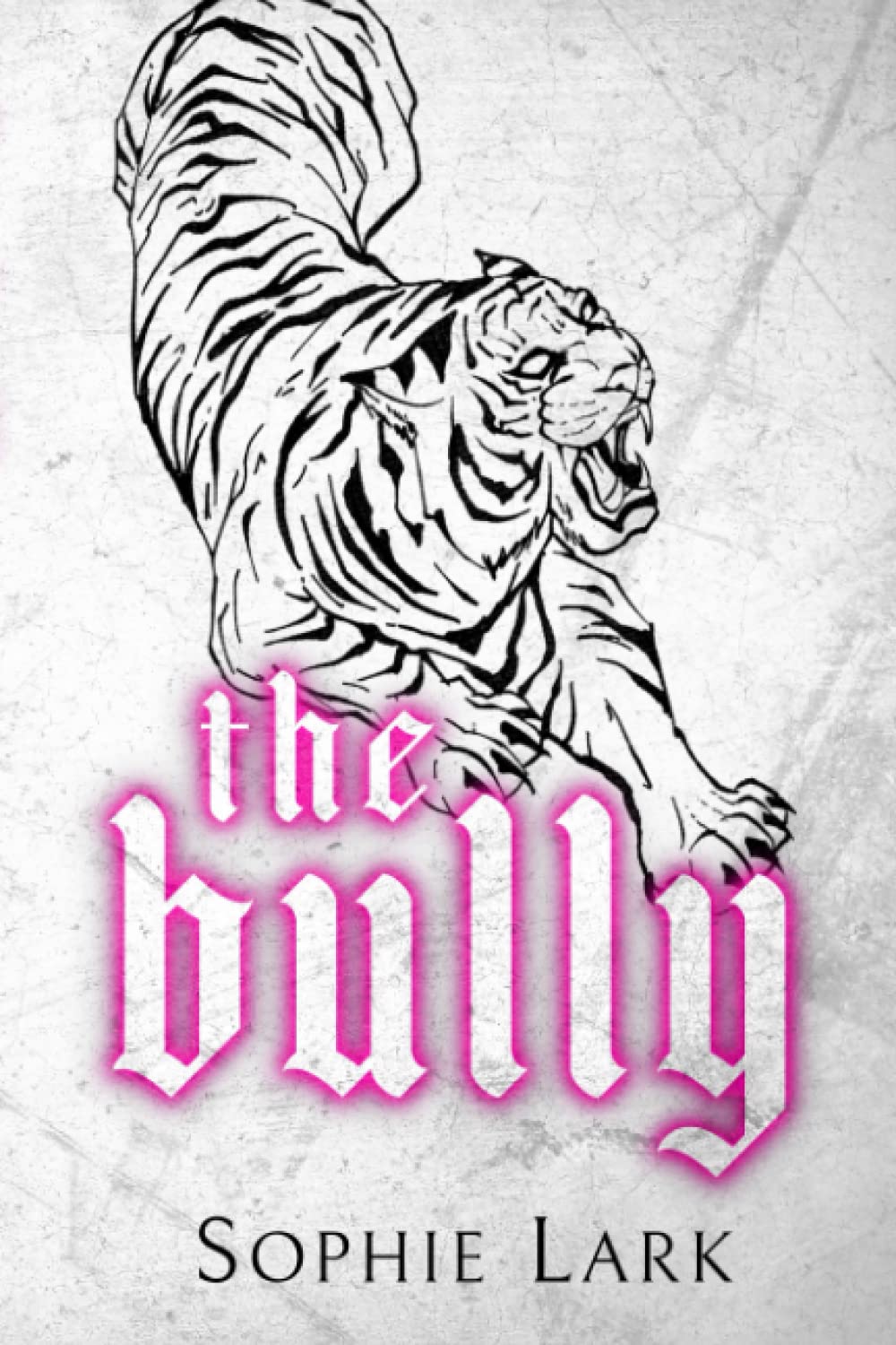 The Bully: Limited Edition Cover (Kingmakers) Romantic Thrillers