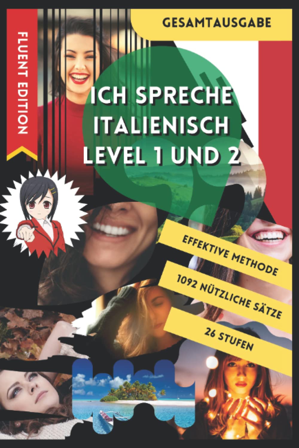 ICH SPRECHE ITALIENISCH LEVEL 1 UND 2: DURCHSTARTEN ITALIENISCH. AUFFRISCHEN ERWACHSENE. LERNEN FÜR ANFÄNGER UND FÜR DUMMIES IN ITALIENISCHER ... A1 FÜR ANFÄNGE UND KINDER. URLAUB BUCH. Foreign Languages ​​& Dictionaries