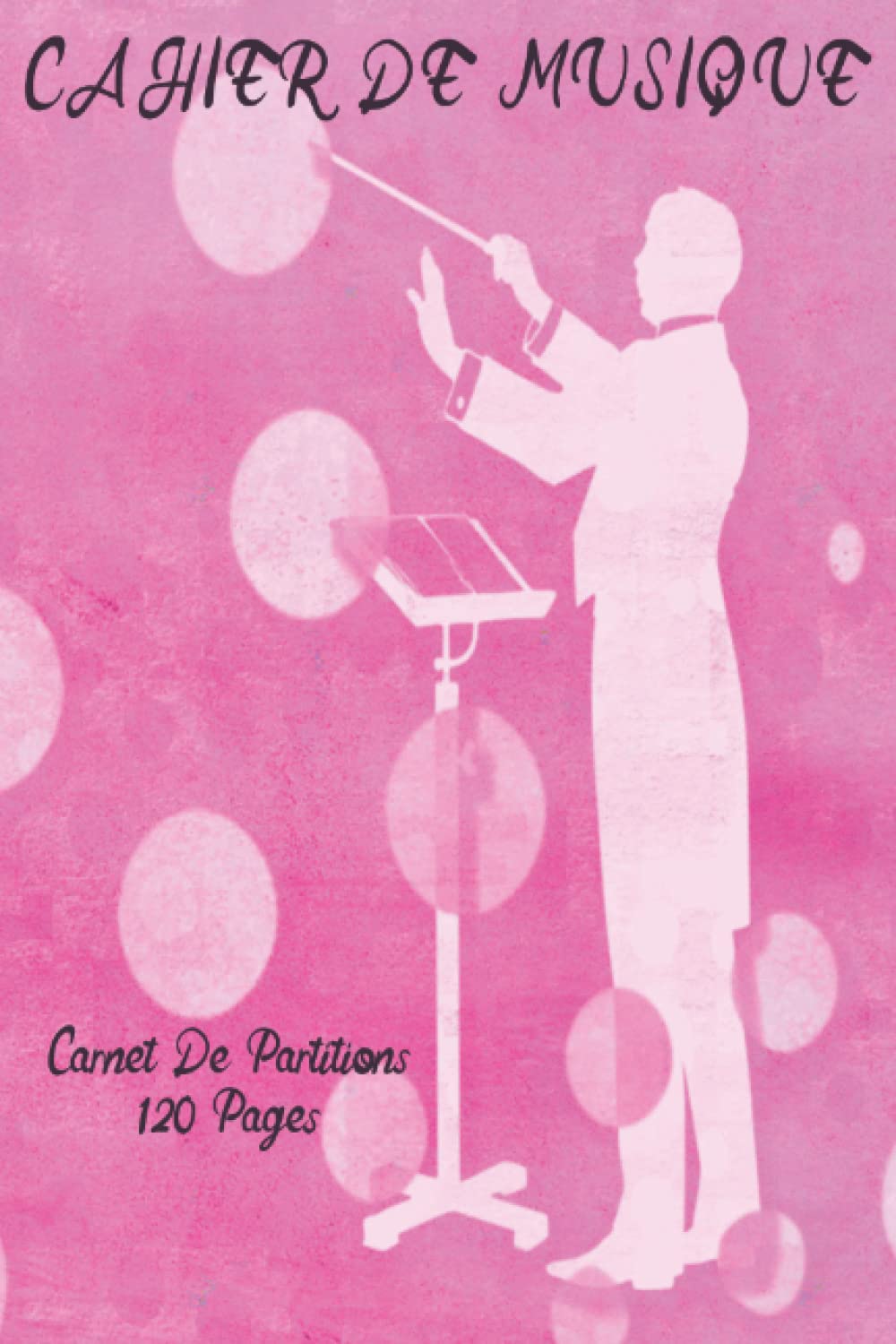 Cahier De Musique Couverture Rose Pour Filles: Carnet De Partitions Petit Format 120 Pages Portées , 12 Portées Par Page Avec Couverture Moderne book