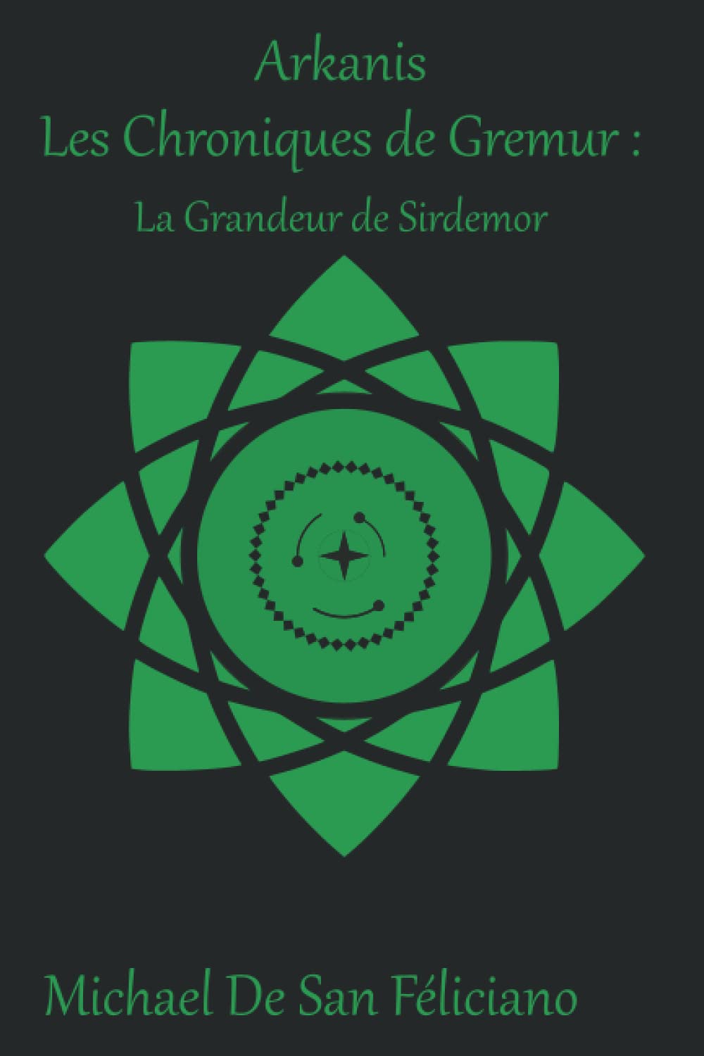 Les Chroniques de Gremur : La Grandeur de Sirdemor book