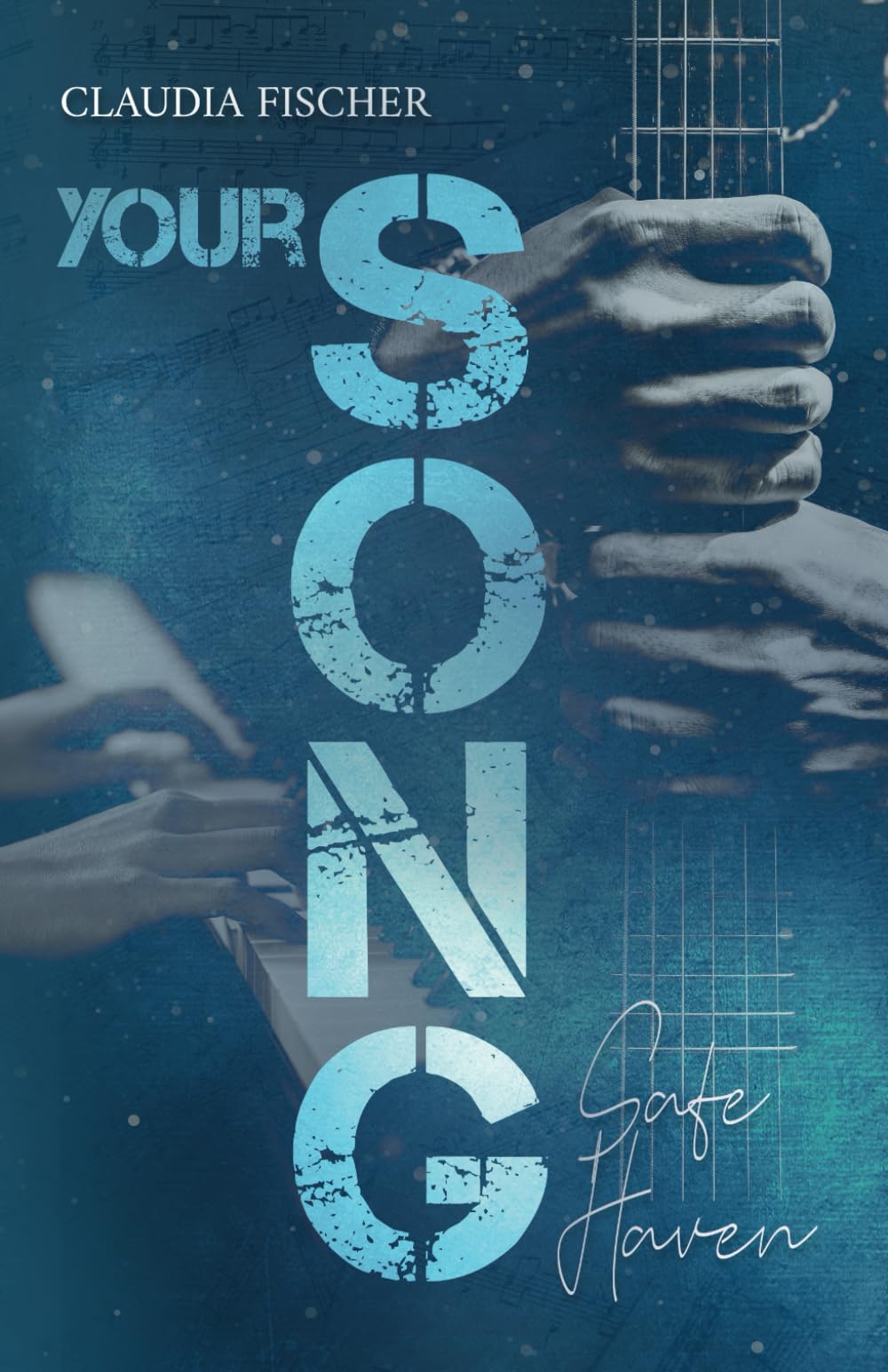 Your Song: Safe Haven book