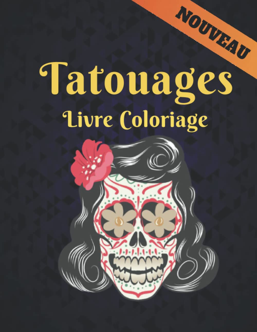 Tatouages Livre Coloriage: 2022 Livre de coloriage pour adultes Tatouages anti-stress Cadeau pour les amateurs de tatouage 50 Tatouages unilatéraux ... colorier et à détendre pour hommes et femmes book
