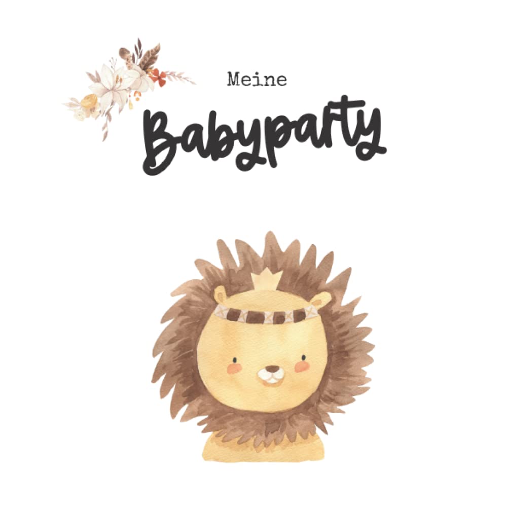 Babyparty Gästebuch: Erinnerungsbuch zum Ausfüllen mit vielen tollen Vorlagen - Design Boho Self-help