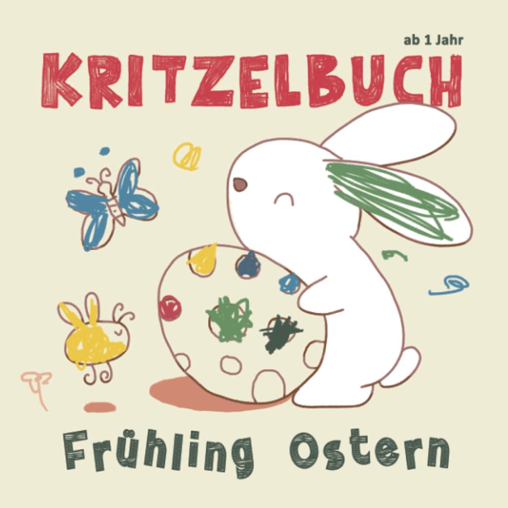 Frühling Ostern Kritzelbuch ab 1 Jahr: Mein Erstes Malbuch |Ostergeschenk für Kinder 1-4 | Ideal für Fingerfarben Non-fiction