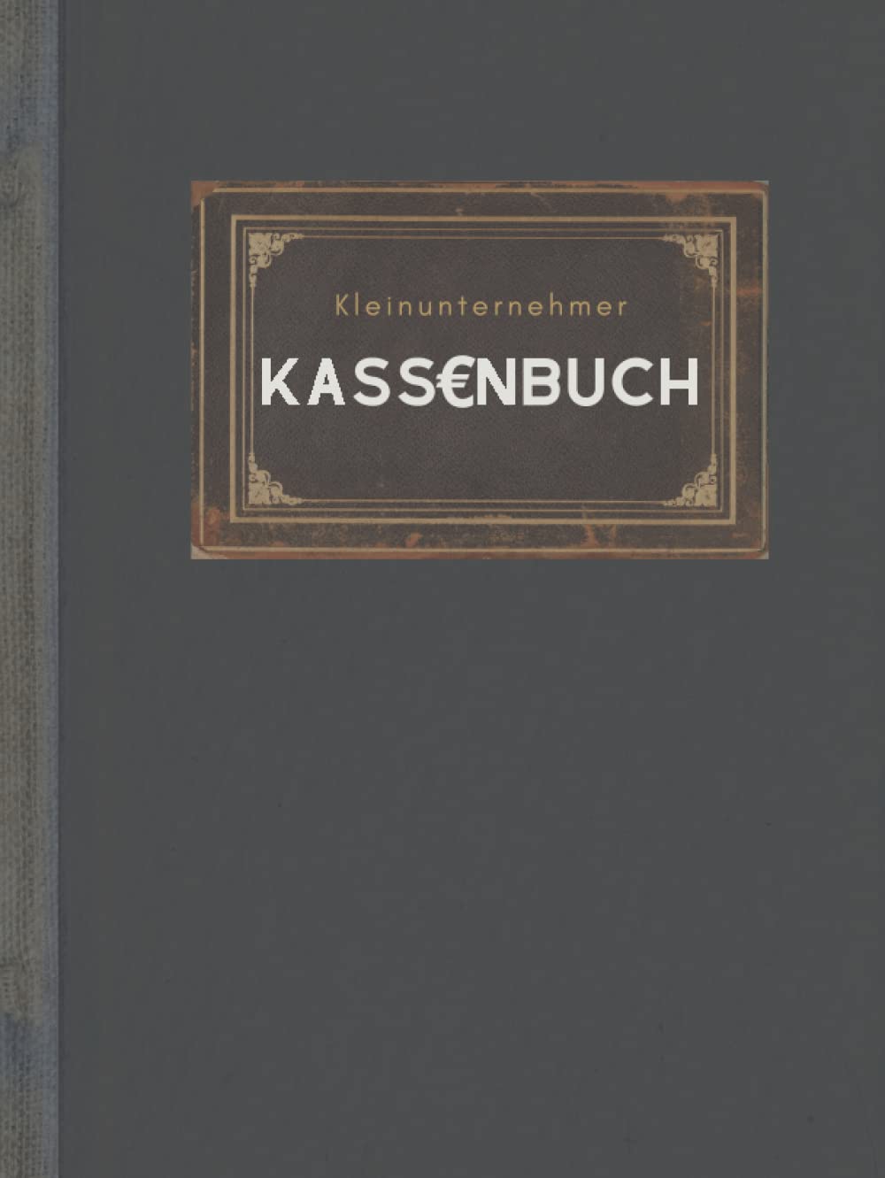 Kassenbuch Kleinunternehmer: Einnahmen und Ausgaben ohne MwSt.-Aufschlüsselung für Vereine, Selbstständige, Gastronomen, Friseure, Haushaltsbuch usw, ... Buch (3000+ Einträge, 110 Seiten) DIN A4 Business, Finance & Career