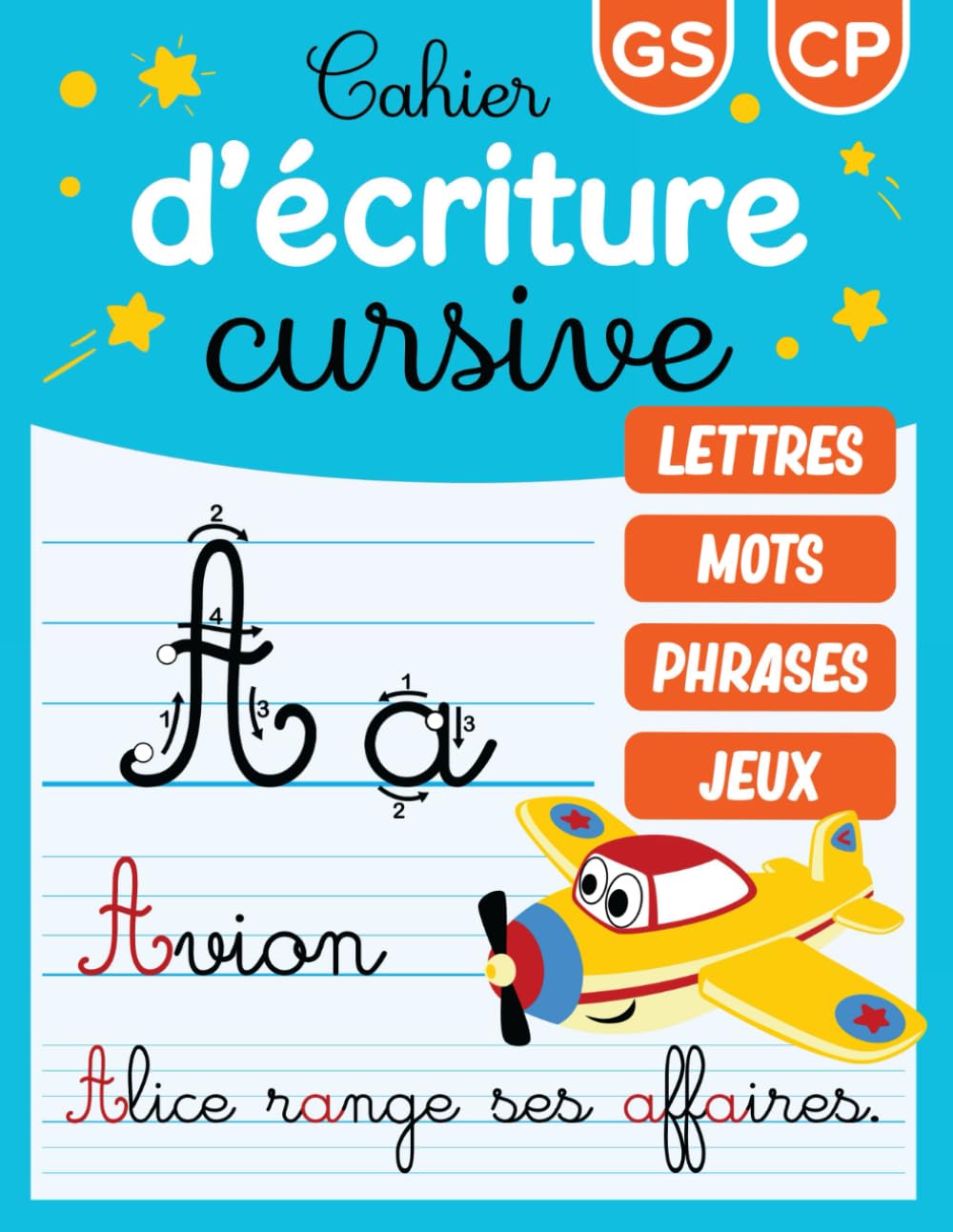 Cahier d’écriture cursive: Pour maternelles GS et CP | Livre pour apprendre à écrire les lettres de l'alphabet majuscules et minuscules en attaché | ... dès 5 ans | Cahier de vacances grande section Non-fiction