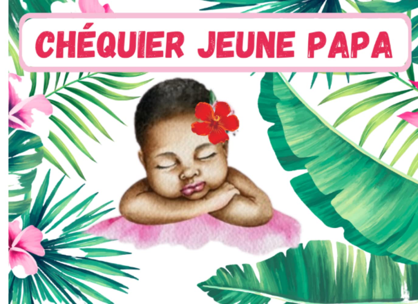 Chéquier jeune papa:: 25 Chèques en Couleurs | Chéquier pour jeune papa | Cadeau de Naissance pour Papa | Livre de Bons à Offrir à un Futur Papa ou à glisser dans une Boîte à Papa book