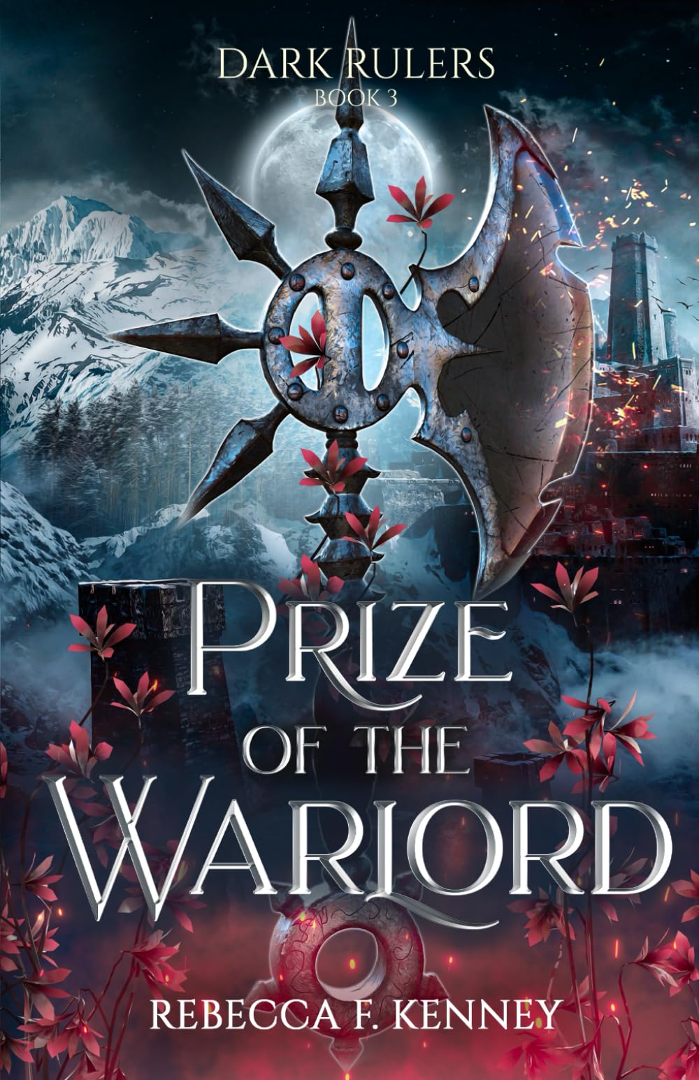 Prize of the Warlord: A Dark Rulers Romance (Standalone) Dark Fantasy