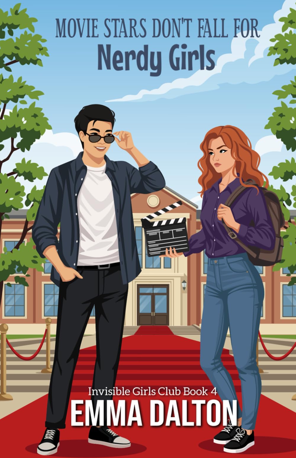 Movie Stars Don’t Fall For Nerdy Girls (Invisible Girls Club, Book 4) Books
