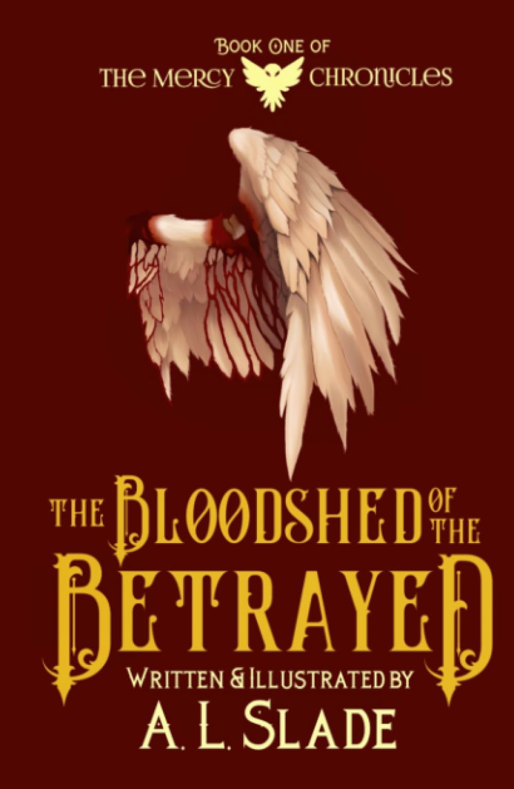 The Bloodshed Of The Betrayed (The Mercy Chronicles, Band 1) LGBTQ+
