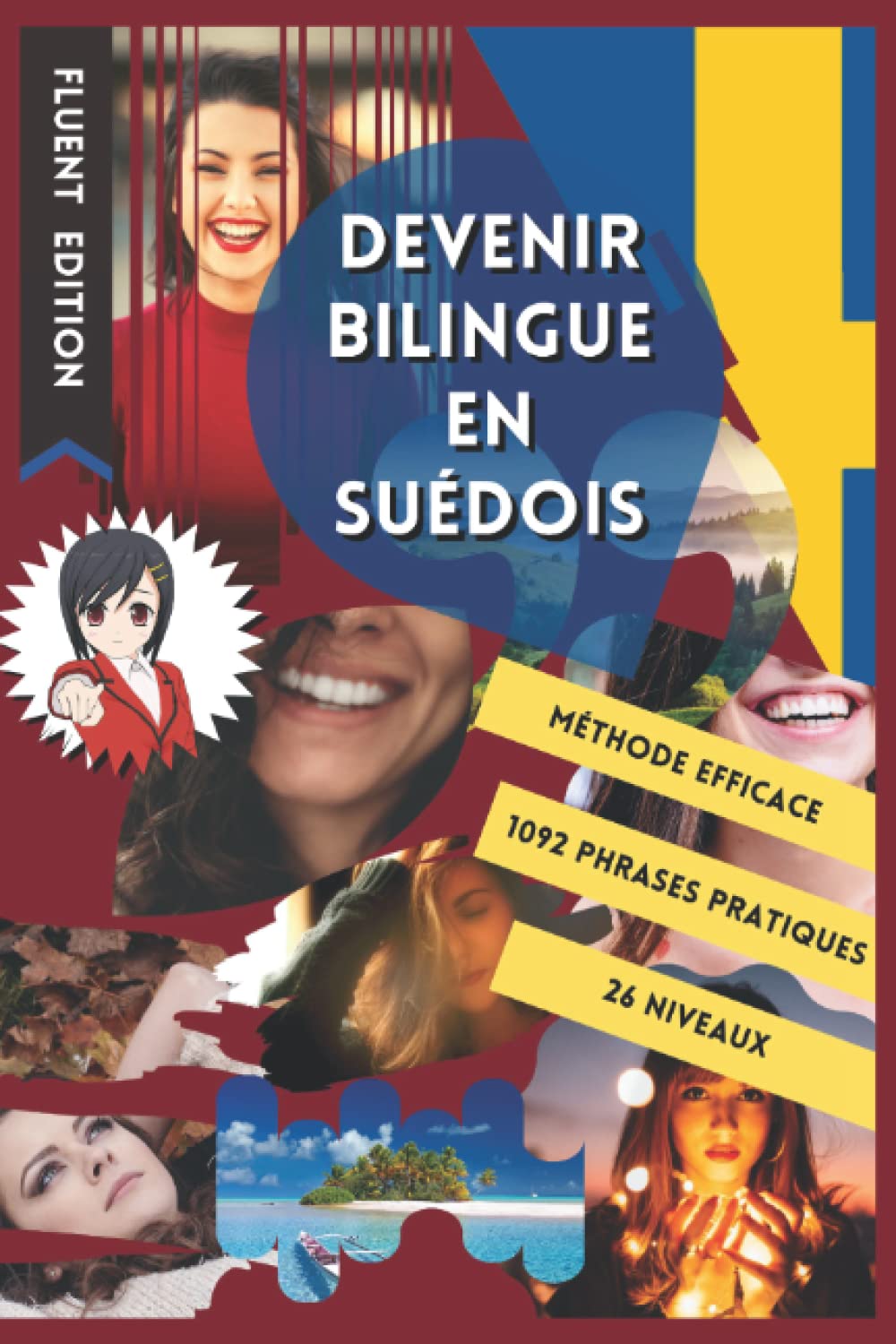 Devenez Bilingue en Suédois: Apprendre le Suédois et Devenir Bilingue en 3 Ans avec 1 Phrase par Jour book