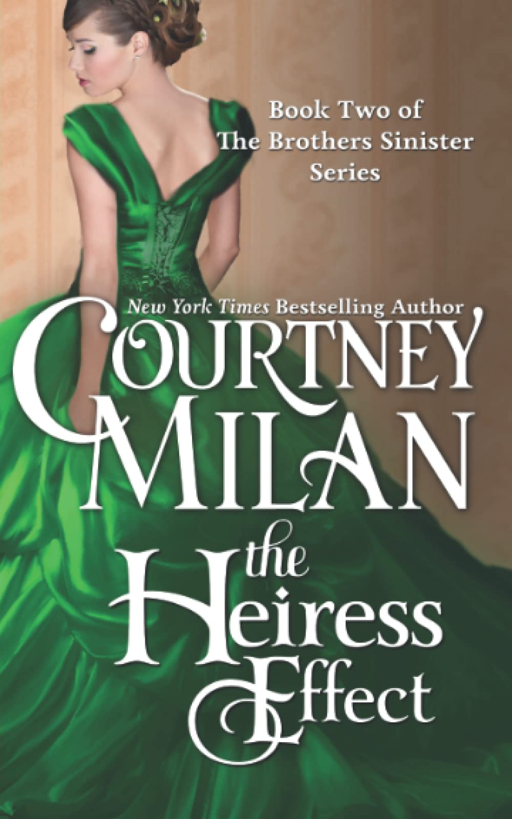 The Heiress Effect (The Brothers Sinister, Band 4) Historical Fiction