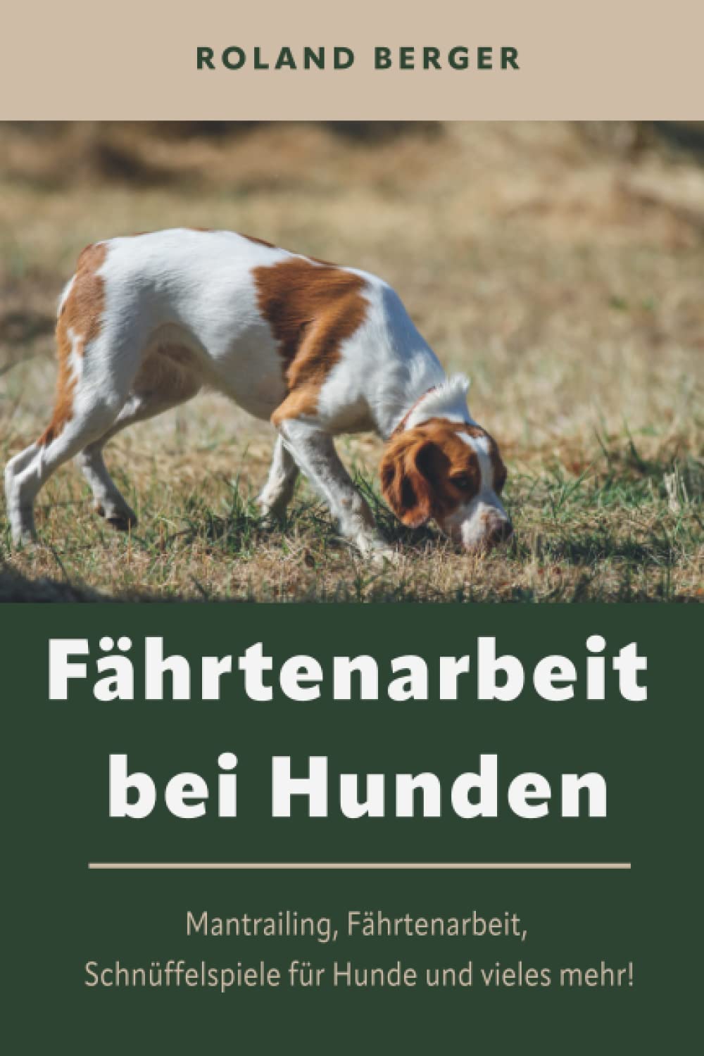 Fährtenarbeit bei Hunden: Mantrailing, Fährtenarbeit Hund, Schnüffelspiele für Hunde und vieles mehr! Pets