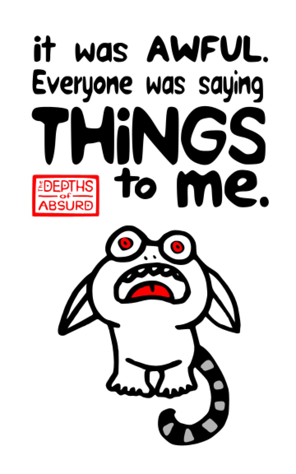 Awful Things - wide ruled line notebook: The Depths of Absurd book