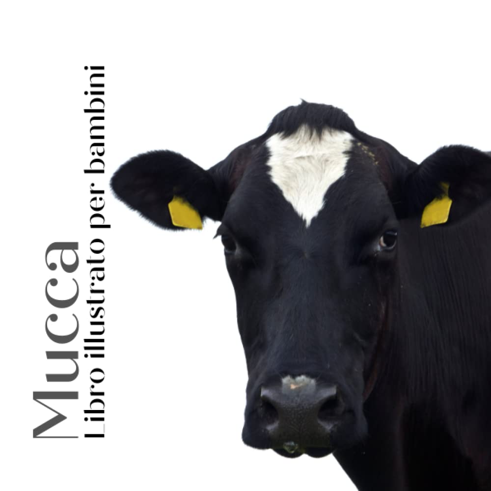 Libro illustrato per bambini - Mucca: Mucca in immagini - Bambini da 2 a 5 anni Non-fiction