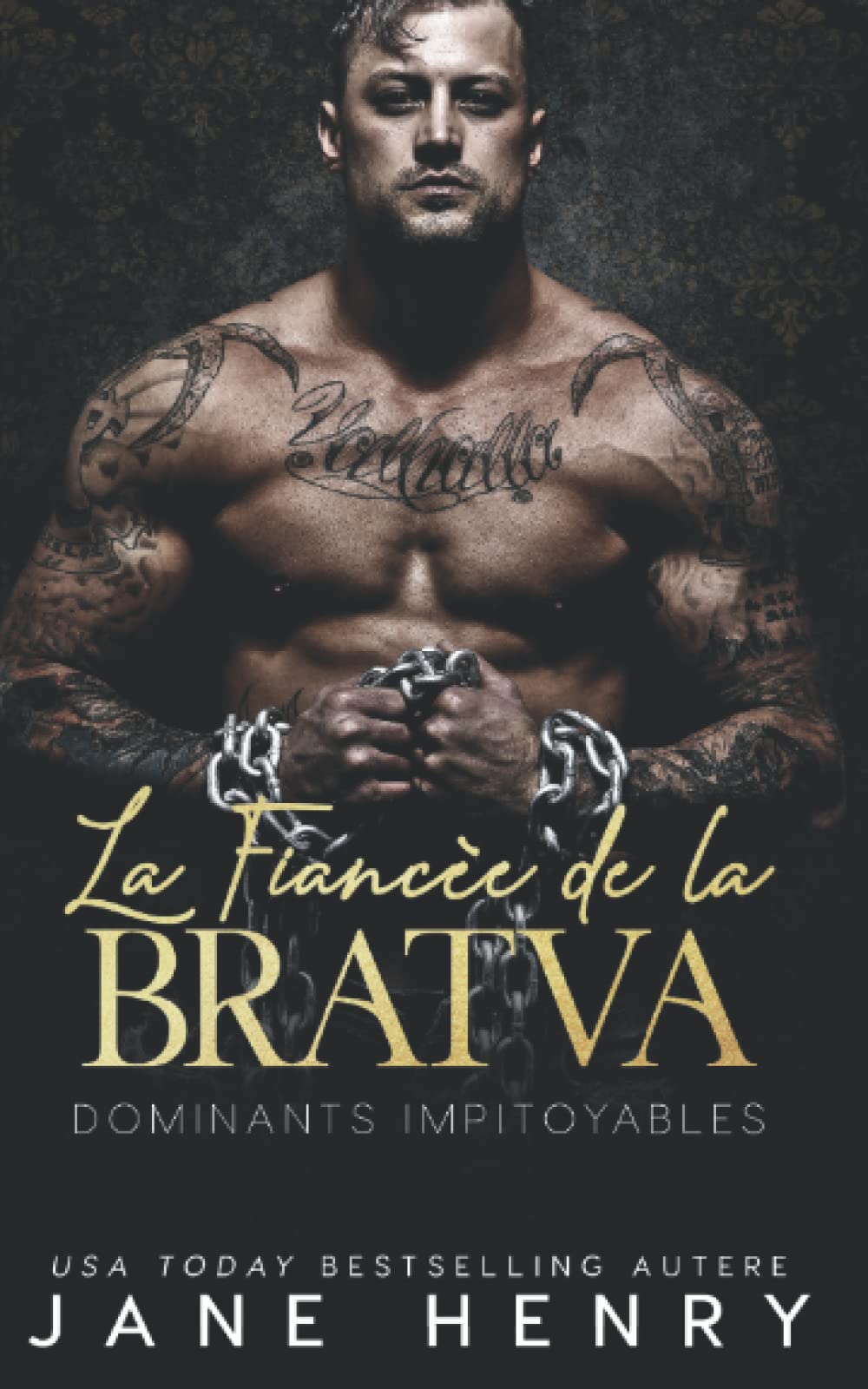 La Fiancée de la Bratva: Dominants Impitoyables book