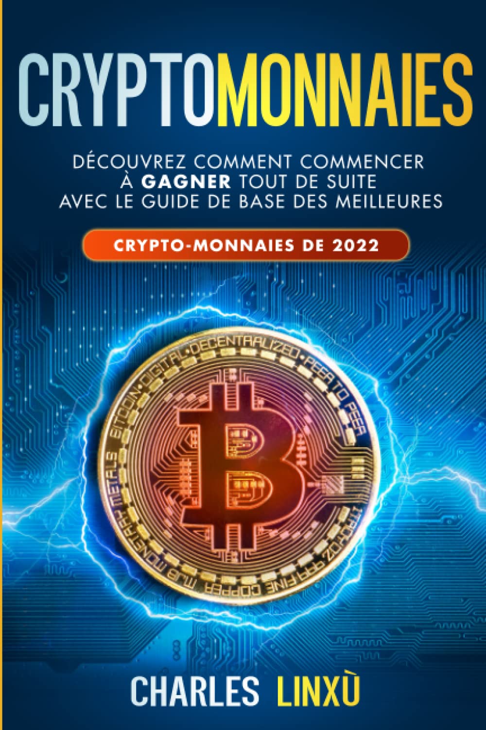 CRYPTOMONNAIES: Découvrez comment commencer à gagner tout de suite avec le guide de base des meilleures crypto-monnaies de 2022 Computer Science