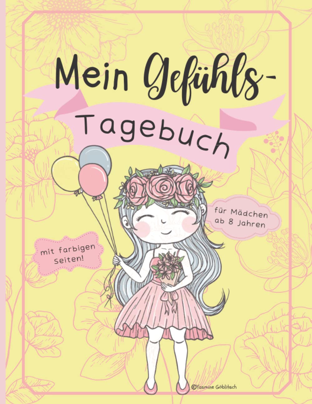 Gefühlstagebuch für gefühlsstarke und hochsensible Kinder/Mädchen: Ein mädchenhaftes Gedankenbuch mit täglichen Fragen, um Emotionen und Gefühle einzutragen Arts & Culture Books