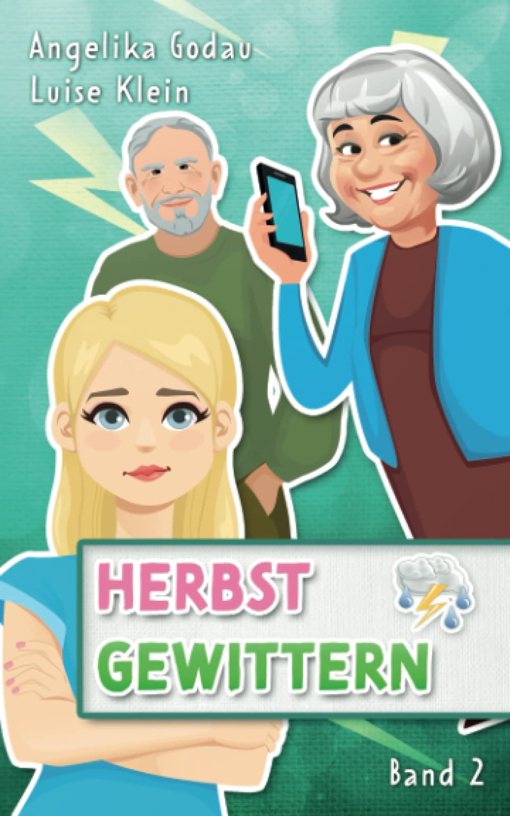 Herbstgewittern (Herbstfrühling - Liebe, Pubertät und andere Überraschungen, Band 2) Humour & Satire